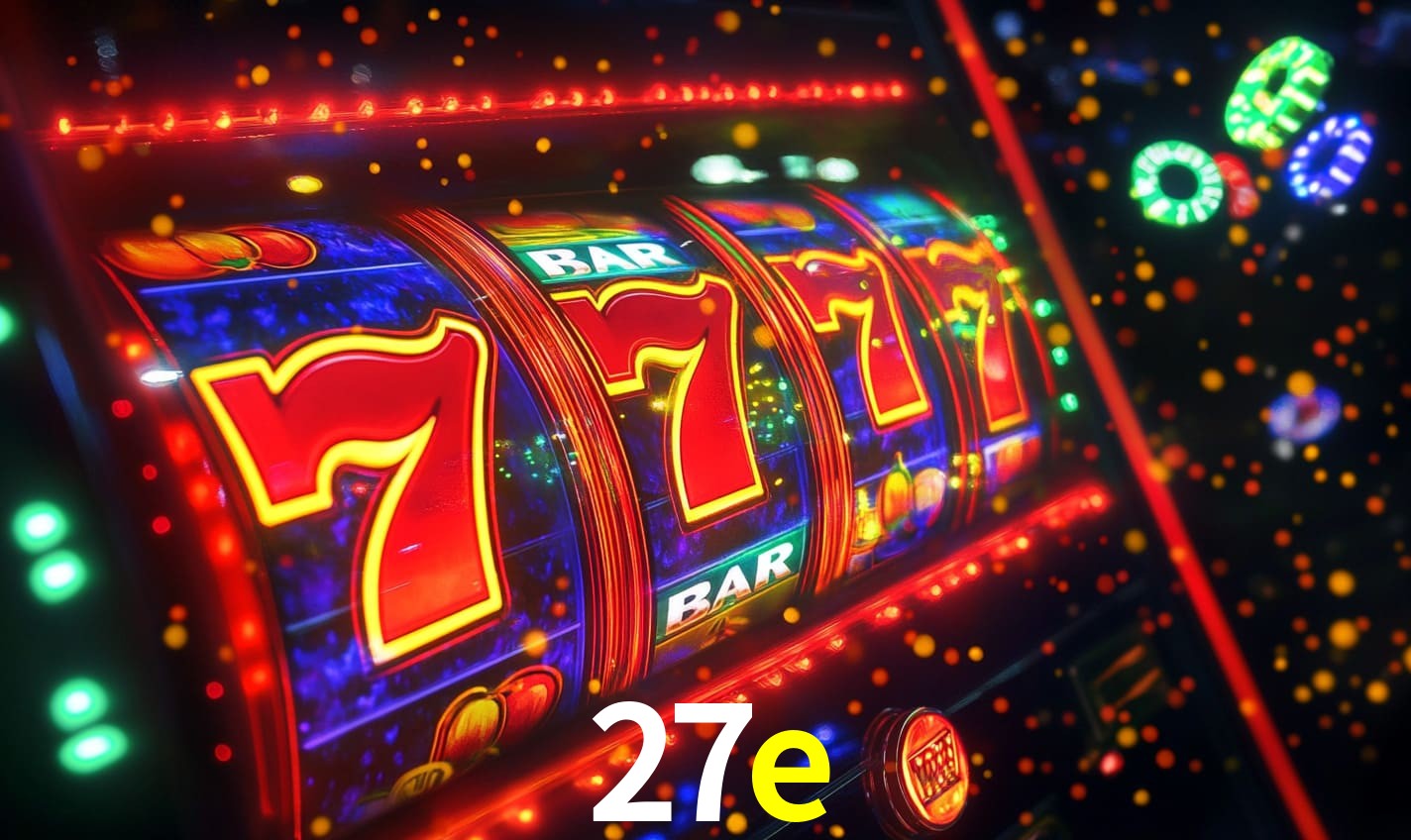 Sinta a adrenalina dos jogos de cassino com 27e